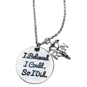 RN Necklace - I Believed I Could So I Did Necklace